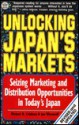 Unlocking Japan's Markets - Michael R. Czinkota, Jon Woronoff