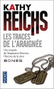 Les Traces de l'Araignée (Temperance Brennan, #13) - Kathy Reichs, Viviane Mikhalkov