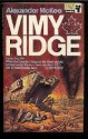 Vimy Ridge - Alexander McKee