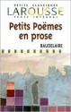 Petits Poemes En Prose - Charles Baudelaire