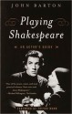 Playing Shakespeare: An Actor's Guide - John Barton