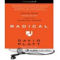 Radical: Taking Back Your Faith from the American Dream - David Platt