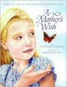 A Mother's Wish - Kathy-Jo Wargin, Irena Roman