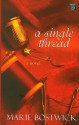 A Single Thread - Marie Bostwick