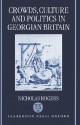 Crowds, Culture, and Politics in Georgian Britain - Nicholas Rogers