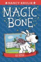 Go Fetch! (Magic Bone, #5) - Nancy E. Krulik, Sebastien Braun