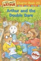 Arthur and the Double Dare - Marc Brown, Stephen Krensky