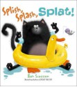 Splish, Splash, Splat - Rob Scotton