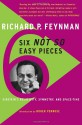 Six Not-So-Easy Pieces: Einstein's Relativity, Symmetry, and Space-Time - Richard P. Feynman, Roger Penrose