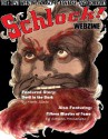 Schlock! Webzine Vol 5 Issue 10 - Mark Slade, Gary Murphy, Stephen Hernandez, Rob Bliss, James Rhodes, Gregory KH Bryant, Sergio Palumbo, Gavin Chappell, Michele Dutcher