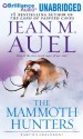 The Mammoth Hunters - Jean M. Auel, Sandra Burr