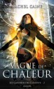 Les gardiens des éléments T02:Vague de chaleur (Crimson) (French Edition) - Rachel Caine