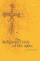 The Religious Crisis of the 1960s - Hugh McLeod