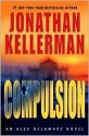 Compulsion (Alex Delaware, #22) - Jonathan Kellerman