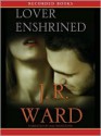 Lover Enshrined (Black Dagger Brotherhood Series #6) - J.R. Ward, Jim Frangione