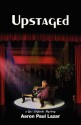 Upstaged: A Gus Legarde Mystery - Aaron Paul Lazar