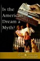 Is the American Dream a Myth? - Kate Burns