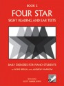 Four Star Sight Reading and Ear Tests, Book 2 - Boris Berlin, Andrew Markow, Scott McBride Smith