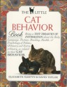 The Little Cat Behavior Book (Little Library of Cats) - Elizabeth Martyn, David Taylor, Jane Burton