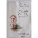 The Last Testament of Oscar Wilde - Peter Ackroyd