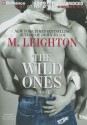 The Wild Ones - M. Leighton