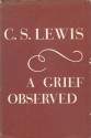 A Grief Observed - C.S. Lewis