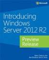 Introducing Windows Server 2012 R2 Preview Release - Mitch Tulloch