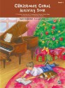 Christmas Carol Activity Book, Bk 1 - Alfred Publishing Company Inc.