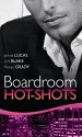 Boardroom Hot Shots: Real Men Collection (Mb C2) - Robyn Grady, Jennie Lucas, Ally Blake