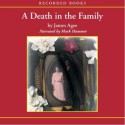 A Death in the Family - James Agee, Mark Hammer