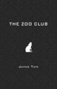 The Zoo Club - James Tate