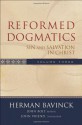 Reformed Dogmatics Volume 3 : Sin & Salvation in Christ - Herman Bavinck, John Bolt, John Vriend