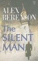 The Silent Man - Alex Berenson