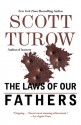 The Laws Of Our Fathers (Kindle County, #4) - Scott Turow