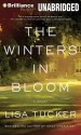 The Winters in Bloom - Lisa Tucker