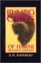 Ruling Chiefs of Hawaii - Samuel Manaiakalani Kamakau