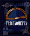 Trigonometry - Margaret L. Lial, David I. Schneider, John Hornsby