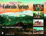 Greetings from Colorado Springs - Mary L. Martin, Nathaniel Wolfgang-Price