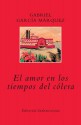 El amor en los tiempos del cólera - Gabriel García Márquez