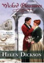 Wicked Pleasures (Harlequin Historical #873) - Helen Dickson