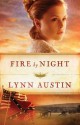 Fire by Night - Lynn Austin