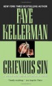 Grievous Sin (Peter Decker/Rina Lazarus, #6) - Faye Kellerman