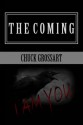 The Coming - Chuck Grossart