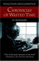 Chronicles of Wasted Time - Malcolm Muggeridge, Ian Hunter