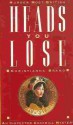 Heads You Lose - Christianna Brand