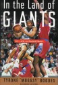 In the Land of Giants: My Life in Basketball - Tyrone Bogues, David Levine