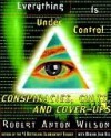 Everything Is Under Control - Robert Anton Wilson