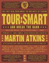 Tour:Smart: And Break the Band - Martin Atkins