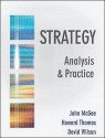 Strategy: Analysis and Practice - John McGee, David M. Wilson, Howard Thomas