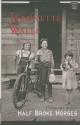 Half Broke Horses: A True-Life Novel - Jeannette Walls